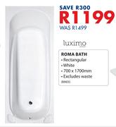 Luximo Roma Bath-700 x 1700mm