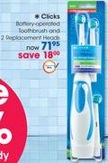 Clicks Battery-Operated Toothbrush And 2 Replacement Heads