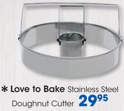 Love To Bake Stainless Steel Doughnut Cutter