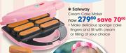 Safeway Cream Cake Maker