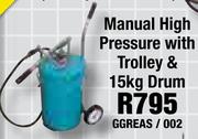 Manual High Pressure Grease Pump With Trolley & 15kg Drum GGREAS/002