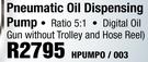 Pneumatic Oil Dispensing Pump HPUMPO/003