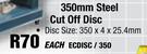 350mm Steel Cut Off Disc ECDISC/350-Each