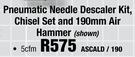 Pneumatic Needle Descaler Kit, Chisel set And 190mm Air Hammer 5cfm ASCALD/190