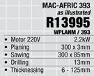 Combination Woodworking Machines MAC-AFRIC393 WPLANM/393