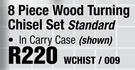 8 Piece Wood Turning Chisel Set Standard WCHIST/009