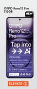 Oppo Reno 12 Pro 512GB Smartphone-On Elevate 2 (36 Months)