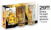 Crisa Hi-ball/Whisky Glasses-3 pack per pack