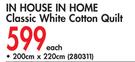 In House In Home Classic White Cotton Quilt 200x220Cm