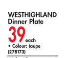Westhighland Taupe Dinner Plate Each