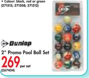 Dunlop 2" Promo Pool Ball Set-Per Set