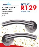Chamber Value Mykonos Door Handle Set