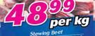 Stewing Beef-Per Kg
