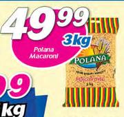 Polana Macaroni-3Kg