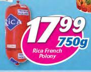Rica French Polony-750g