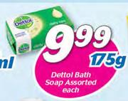 Dettol Bath Soap Assorted-175g