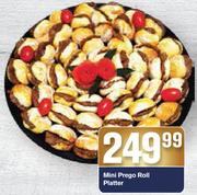 Mini Prego Roll Platter