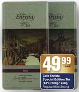 Cafe Enrista Special Edition Tin 10's/200g/250g-Each