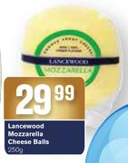 Lancewood Mozzarella Cheese Balls-250g