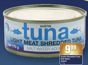 Austin Shredded Tuna Salt Water Added-170g