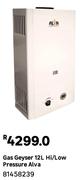 Alva 12L Gas Geyser Hi/Low Pressure 81458239