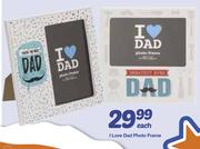 I Love Dad Photo Frame-Each