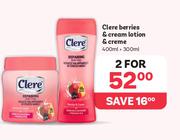 Clere Berries & Cream Lotion & Creme 400ml + 300ml-For 2