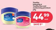 Vaseline Baby Jelly Or Vaseline Blue Seal Moisturizing Petroleum Jelly-100ml Each