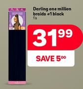 Darling One Million Braids #1 (Black)-Each
