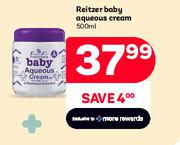 Reitzer Baby Aqueous Cream-500ml