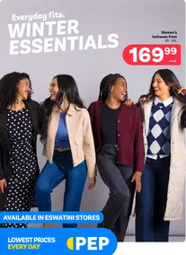 PEP eSwatini : Everyday Fits. Winter Essentials (25 March - 23 April 2026)