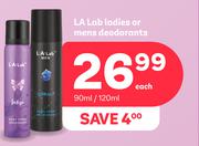 La Lab Ladies Or Mens Deodorants-90ml/120ml Each