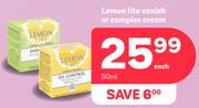 Lamon Lite Vanish Or Complex Cream-50ml Each