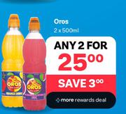 Oros-For Any 2 x 2 x 500ml
