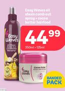 Easy Waves Oil Sheen Combo Out Spray + Cocoa Butter Hairfood-350ml+125ml