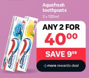 Aquafresh Toothpaste-For Any 2 x 100ml