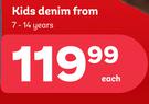 Kids Denim 7-14 Years-Each