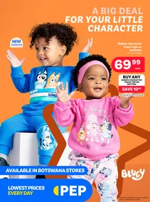 PEP Botswana : A Big Deal For Your Little Character (26 March - 12 April 2025)