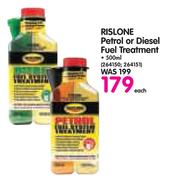 Rislone Petrol Or Diesel Fuel Treatment-500ml Each