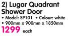 Lugar Quadrant Shower Door SP101