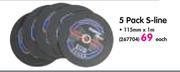 5 Pack S-Line-115mm x 1m Each