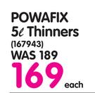 Powafix 5Ltr Thinners