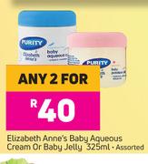 Elizabeth Anne's Baby Aqueous Cream Or baby Jelly Assorted-For Any 2 x 325ml