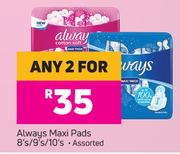 Always Maxi Pads-2x8's/ 9's/ 10's Pack