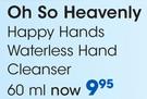 Oh So Heavenly Happy Hands Waterless Hand Cleanser-60ml