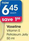Vaseline Vitamin E Petroleum Jelly-50ml Each