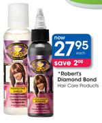 Robert's Diamond Bond Hair Care Products Each