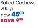 Clicks Salted Cashews-200g Per Pack