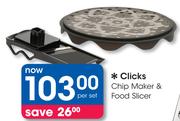 Clicks Chip Maker & Food Slicer-Per Set