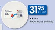 Clicks Paper Plates 50 White-Per Pack
